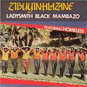 Ladysmith Black Mambazo - Zibuyinhlazane download mp3 flac