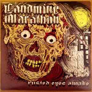Landmine Marathon - Rusted Eyes Awake download free