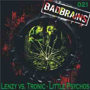 Lenzy vs Tronic  - Little Psychos download mp3 flac