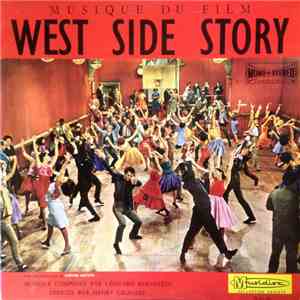 Leonard Bernstein, Henry Léonard - Musique Du Film West Side Story download mp3 flac