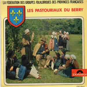 Les Pastouriaux Du Berry - Les Pastouriaux Du Berry download free