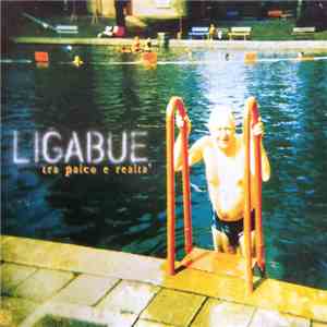 Ligabue - Tra Palco E Realtà download free