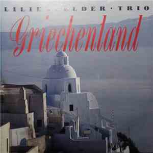 Lilienfelder Trio - Griechenland download mp3 flac