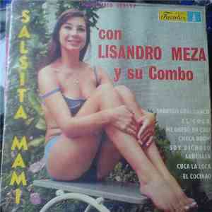 Lisandro Meza Y Su Combo - Salsita Mami download free