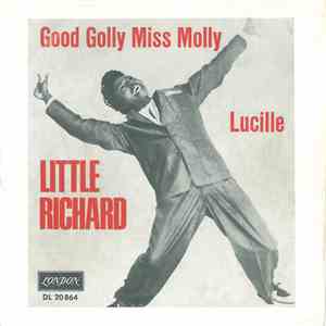Little Richard - Good Golly Miss Molly / Lucille download mp3 flac