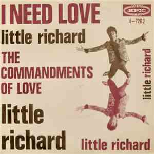 Little Richard - I Need Love / The Commandments Of Love download free