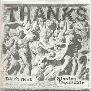 Lünch Meat / Mission Impossible  - Thanks download free