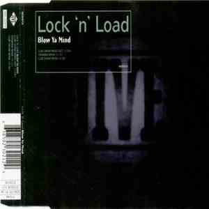 Lock 'n' Load - Blow Ya Mind download free