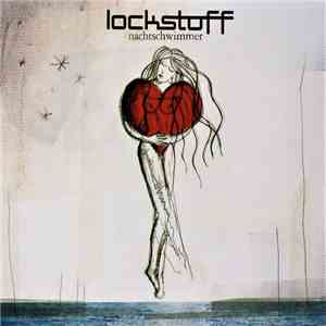 Lockstoff - Nachtschwimmer download mp3 flac