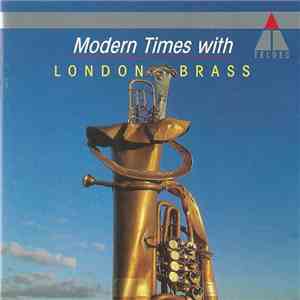 London Brass - Modern Times With London Brass download mp3 flac