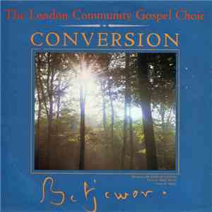 London Community Gospel Choir - Conversion download mp3 flac