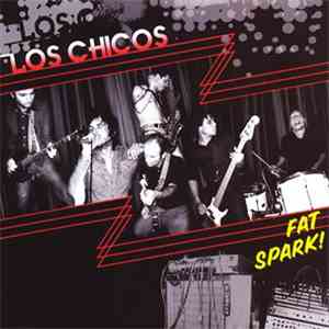 Los Chicos  - Fat Spark! download mp3 flac