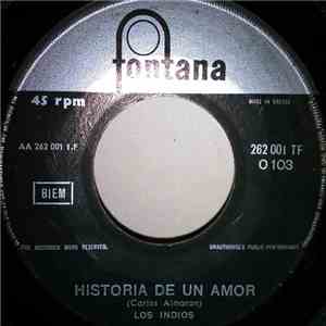Los Indios - Historia De Un Amor / Cancion Del Mimby download free