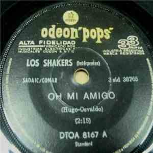 Los Shakers - Oh, Mi Amigo download mp3 flac
