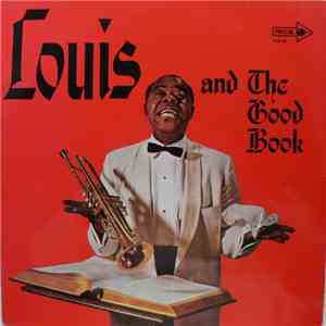 Louis Armstrong And The All Stars With The Sy Oliver Choir - Louis And The Good Book download mp3 flac