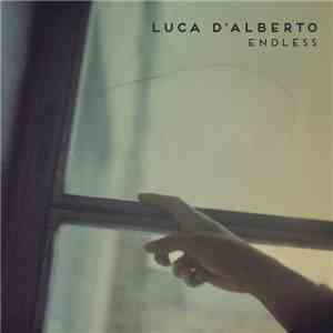 Luca D'Alberto - Endless download mp3 flac