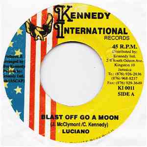 Luciano  - Blast Off Go A Moon download mp3 flac