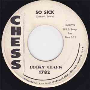 Lucky Clark - So Sick / Two Kind Of People download mp3 flac