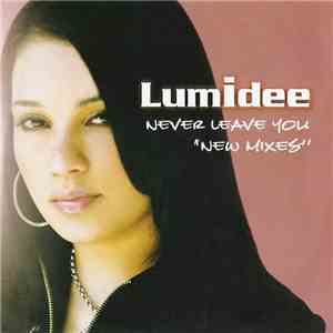 Lumidee - Never Leave You "New Mixes" download mp3 flac