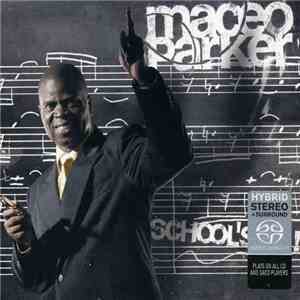 Maceo Parker - School's In! download free
