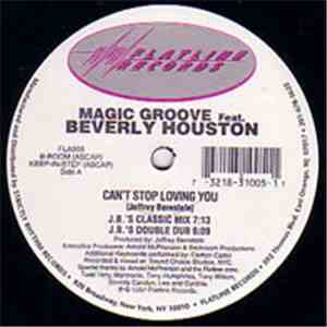 Magic Groove Feat. Beverly Houston - Can't Stop Loving You download mp3 flac