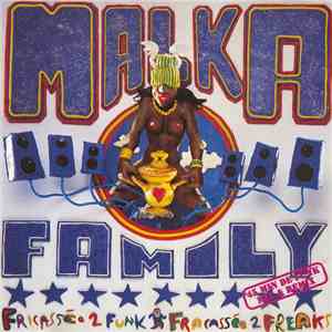 Malka Family - Fricassée 2 Funk, Fracassée 2 Freaks download mp3 flac