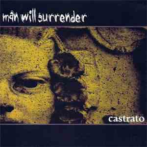 Man Will Surrender - Castrato download mp3 flac