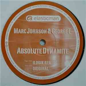 Marc Johnson & George E - Absolute Dynamite download mp3 flac