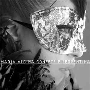 Maria Alcina - Maria Alcina Confete E Serpentina download mp3 flac