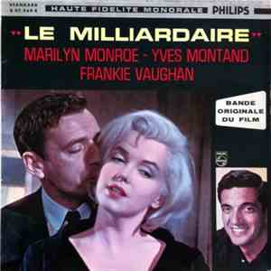 Marilyn Monroe, Yves Montand, Frankie Vaughan - Bande Originale Du Film "Le Milliardaire" download mp3 flac