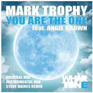 Mark Trophy Feat. Angie Brown - You Are The One download mp3 flac