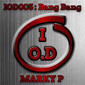Marky P - Bang Bang download free