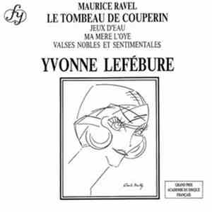 Maurice Ravel - Yvonne Lefébure - Le Tombeau De Couperin download mp3 flac