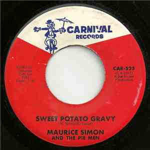 Maurice Simon And The Pie Men - Sweet Potato Gravy / The Git-Go download mp3 flac