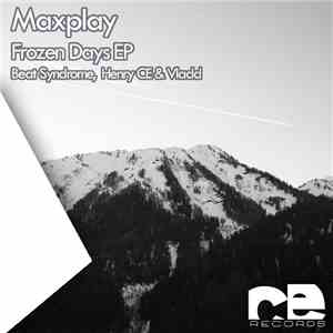 Maxplay - Frozen Days EP download mp3 flac