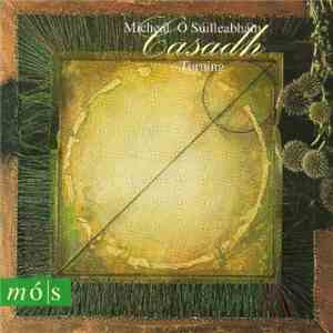 Mícheál Ó Súilleabháin - Casadh (Turning) download free