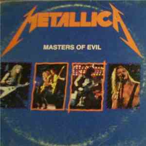 Metallica - Masters Of Evil download mp3 flac