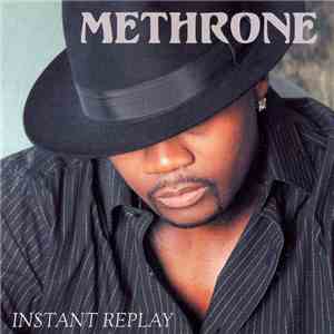 Methrone - Instant Replay download free