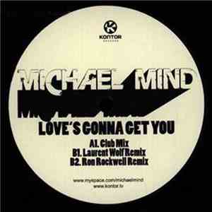 Michael Mind - Love's Gonna Get You download mp3 flac
