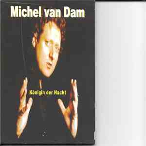 Michel van Dam  - Königin Der Nacht download mp3 flac