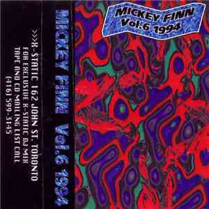 Mickey Finn - Vol.6 1994 download mp3 flac