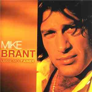 Mike Brant - Laisse Moi T'Aimer. Le Meilleur De Mike Brant download mp3 flac