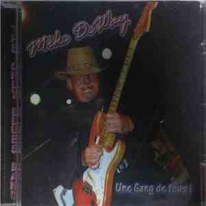 Mike DeWay - Une Gang De Fous! download free