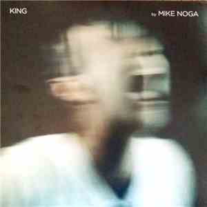 Mike Noga - King download free