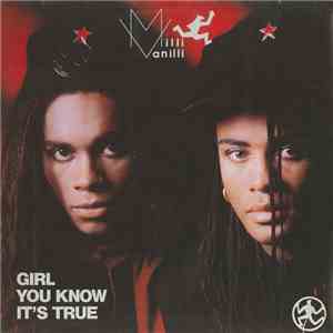 Milli Vanilli - Girl You Know It's True download free