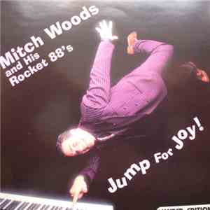 Mitch Woods And His Rocket 88's - Jump For Joy download mp3 flac