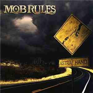 Mob Rules - Astral Hand download mp3 flac