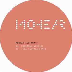 Mohear - Go Away download mp3 flac