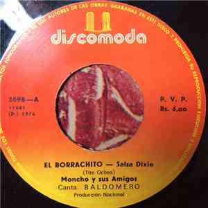 Moncho Y Sus Amigos - El Borrachito / Mechuda download mp3 flac