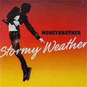 Moneybrother - Stormy Weather download free